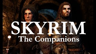 SKYRIM  The Companions Questline ft Kaidan amp the Fratpack [upl. by Draned]