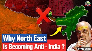 Why is the North East Becoming AntiIndia  Understanding the Roots of Regional Discontent Adda247 [upl. by Manson234]