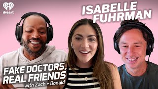 Isabelle Fuhrman Will Try to Fix You  Fake Doctors Real Friends [upl. by Sidonia]