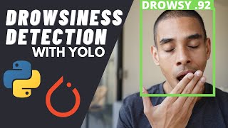 Deep Drowsiness Detection using YOLO Pytorch and Python [upl. by Melisande]