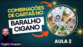 Baralho Cigano  Combinações de Cartas  Aula 2  Rogério Temporim [upl. by Weingartner407]