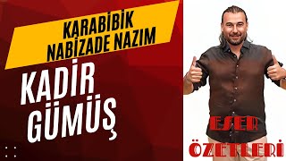 13 KARABİBİK  NABİZADE NAZIM  Eser Özetleri  Kadir GÜMÜŞ [upl. by Netsuj]