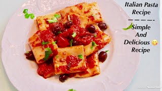 Italian Pasta Recipe Paccheri Pasta And Olive Tomatoes Sauce italian pasta recipe [upl. by Siseneg]