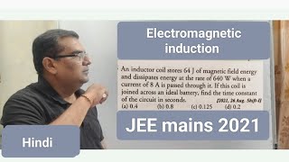 An inductor coil stores 64 J of magnetic field energy and dissipates energy at the rate of 640 W [upl. by Loy]