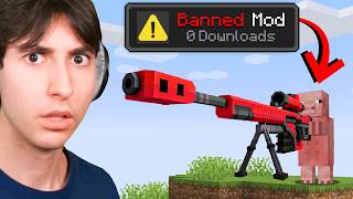 I Tried Banned Minecraft Mods [upl. by Nnad]