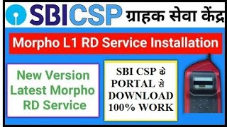 Sbi Kiosk Morpho L1 Installation Sbi Csp Morpho L1 rd servise download SBI CSP banking portal [upl. by Eilrahs560]