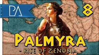 TURNING POINT OF THE WAR  Empire Divided DLC  Total War Rome 2  Palmyra Campaign 8 [upl. by Ydassac481]