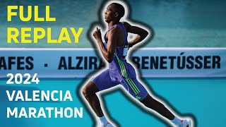 FULL REPLAY Valencia Marathon 2024 [upl. by Tamah]