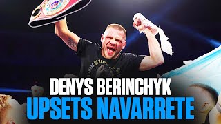 Berinchyk STUNS Navarrete Calls Out Shakur Keyshawn and Muratalla [upl. by Suoirrad136]