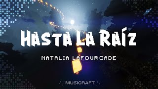 Hasta La Raíz  Natalia Lafourcade Letrayo te llevo dentro [upl. by Assirram341]