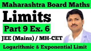 Logarithmic amp Exponential Limit Part 9 Ex 6 Class 11 Maharashtra Board by Dinesh Sir [upl. by Retrak]