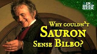 Why couldnt Sauron sense Bilbo [upl. by Lamprey]