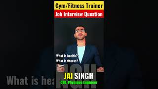 1 Questions asked in fitness trainer interview  Gym Trainer Interview [upl. by Aletse]