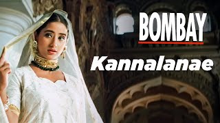 Bombay Movie Songs  Kannalanae Song  Aravindswamy  Manisha Koirala  Nassar  ARRahman [upl. by Yhtuv]