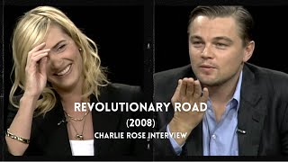 FULL Revolutionary Road Interview with Kate Winslet amp Leonardo DiCaprio  Charlie Rose [upl. by Harahs891]