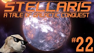 Lets Play Stellaris A Tale of Galactic Conquest ep 22 A More Finely Tuned Machine [upl. by Utley]