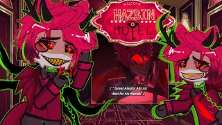 Hazbin Hotel react to Alastors breakdown song and DealAlastors breakdown songPART 2 [upl. by Ahearn]