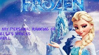 Frozen  My personal ranking of Elsas voices full [upl. by Ahsekar]