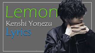 米津玄師  Lemon Kenshi Yonezu Lyrics Romaji  English Sub [upl. by Cottle]