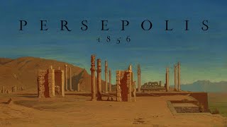 Persepolis 1856 [upl. by Heater]