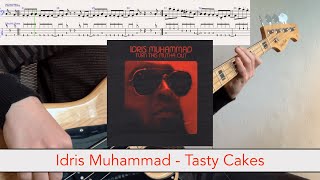 Idris Muhammad  Tasty Cakes  bass playalong wtabs 1977  funk [upl. by Corabelle]