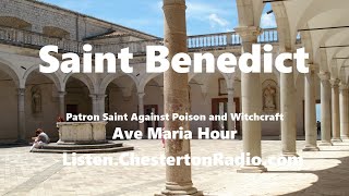 Saint Benedict  Ave Maria Hour [upl. by Brandon]