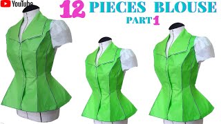 🌟 TWELVE 12 PIECES BLOUSE HOW TO DRAFT 12 PIECES BLOUSE [upl. by Lorenzo]