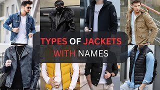 Types Of Jackets With Names  Best Collection for Mens  Top Collections 2025 [upl. by Quintina]