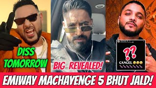 Emiway Machayenge 5 Coming Very Soon Track On Sidhu Mossewala Diss For Badshah Tomorrow Raftaar [upl. by Nimaj]