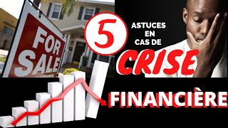 5 ASTUCES en cas de CRISE FINANCIÈRE [upl. by Nylsaj]