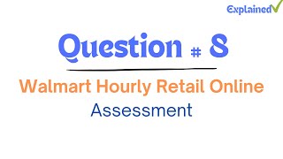 Walmart 2024  Q8  Hourly Retail Associate Assessment Walmart  How many different employers have [upl. by Ziagos500]