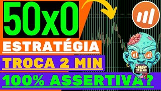 IQ OPTON  ESTRATÉGIA 100 ASSERTIVA – 50X0 IQ OPTION EM 2 MINUTOS  ESTRATEGIA PARA IQ OPTION 2023 [upl. by Iem645]