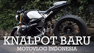 KnalpotExhaust Baru  BMW R Nine T Indonesia motovlog87 [upl. by Lenod]