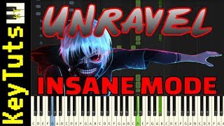 Learn to Play Unravel from Tokyo Ghoul  Insane Mode [upl. by Ennahteb]