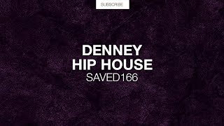 Denney  Hip House Original Mix [upl. by Jen]