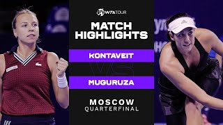 Anett Kontaveit vs Garbiñe Muguruza  2021 Moscow Quarterfinal  WTA Match Highlights [upl. by Concepcion]