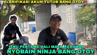 IFNU MAEN KERUMAH BANG OTOY‼️ALASAN BANG OTOY JUAL AKUN YUTUB‼️IFNU COBAIN NINJA BANG OTOY [upl. by Kornher]