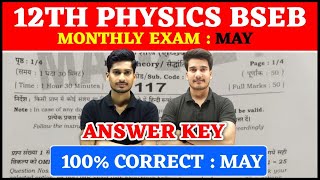 12th Physics Answer Key  Bihar Board Monthly Exam May  Physics Class 12 Question Paper [upl. by Aicila]