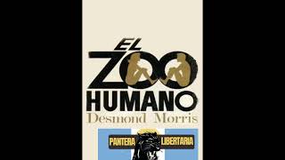 El zoo humanoby Morris Desmond 1928 Audiolibro [upl. by Notreve]