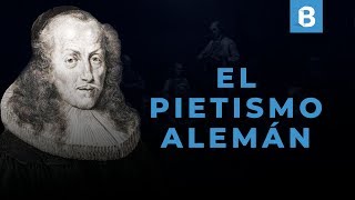 ¿Qué es y cómo nació el PIETISMO alemán  BITE [upl. by Idram]