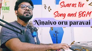 Swaram for Ninaivo oru paravai  Song amp BGM  Session 5  Sundarapandian JSP  Tune Yourself [upl. by Bobseine]