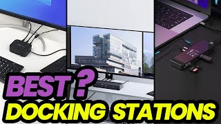 Docking Stations for Every Budget Top Picks for 2023 [upl. by Libnah]