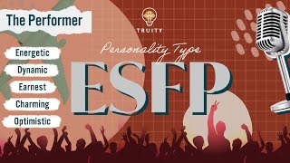 The ESFP Personality Type [upl. by Brenden]