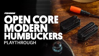 Open Core Modern Humbuckers  Playthrough [upl. by Nathanael]