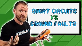 What is the Difference Between a Short Circuit and a Ground Fault [upl. by Ecnahoy]