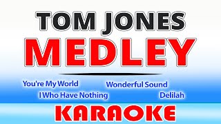 Tom Jones Medley KARAOKE [upl. by Vernon808]