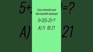 Oson matematik savol  Sodda matematik savol matematika matematik test testlar shorts [upl. by Mahon]