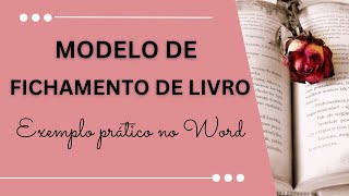 COMO FAZER FICHAMENTO DE LIVRO Exemplo Prático no Word Passo a Passo – Modelo [upl. by Imoyaba]