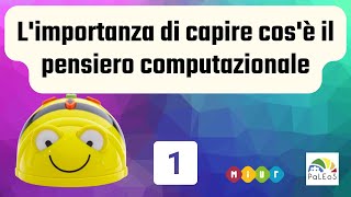 1 L’importanza di capire cos’è il pensiero computazionale [upl. by Sybil]