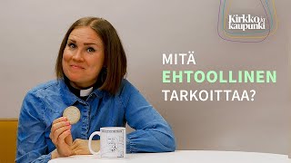 Mitä ehtoollinen tarkoittaa [upl. by Ultima]